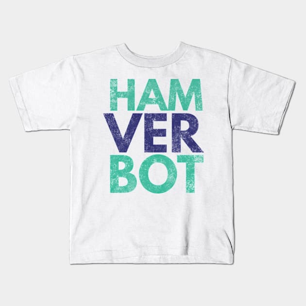 Ham Ver Bot Kids T-Shirt by Worldengine